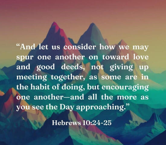 Hebrews 10:24-25