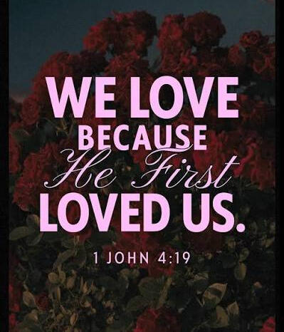 1 John 4:19 1 John 4:19